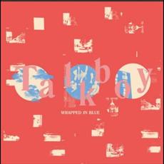 Wrapped in Blue mp3 Album by Talkboy