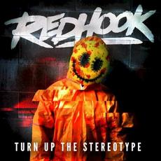 Turn Up The Stereotype mp3 Single by RedHook