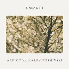 Unearth mp3 Single by Aarigod & Harry Kosminski