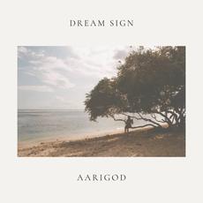 Dream Sign mp3 Single by Aarigod