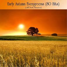 Early Autumn Evergreens (80 Hits) (All Tracks Remastered) mp3 Compilation by Various Artists