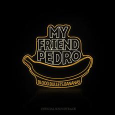 My Friend Pedro (Official Soundtrack) mp3 Soundtrack by Various Artists