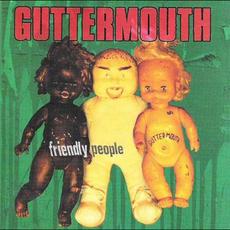 Friendly People mp3 Album by Guttermouth