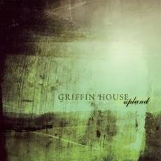 Upland mp3 Album by Griffin House