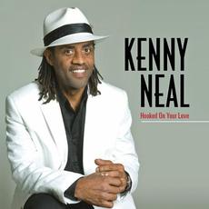 Hooked on Your Love mp3 Album by Kenny Neal