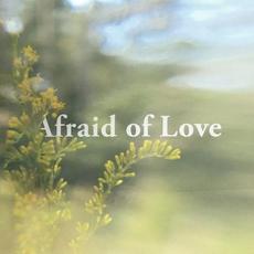 Afraid of Love mp3 Album by Beta Radio