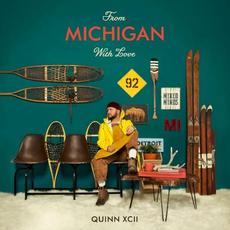 From Michigan With Love mp3 Album by Quinn XCII