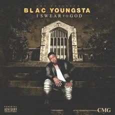 I Swear To God mp3 Artist Compilation by Blac Youngsta
