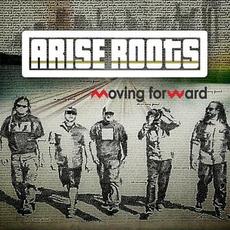 Moving Forward mp3 Album by Arise Roots