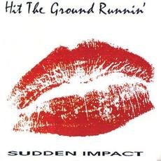 Sudden Impact mp3 Album by Hit The Ground Runnin'