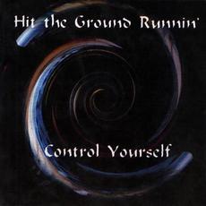 Control Yourself mp3 Album by Hit The Ground Runnin'