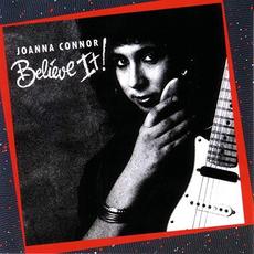 Believe It! mp3 Album by Joanna Connor