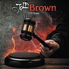 23 Years mp3 Album by Jeff Brown