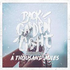 A Thousand Miles mp3 Single by Back Garden Light