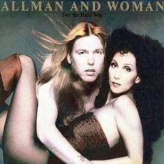 Two The Hard Way mp3 Album by Allman & Woman