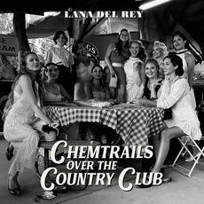 Chemtrails Over the Country Club mp3 Album by Lana Del Rey