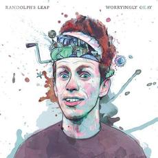 Worryingly Okay mp3 Album by Randolph's Leap