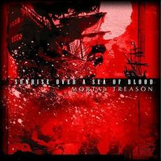 Sunrise Over a Sea of Blood mp3 Album by Mortal Treason