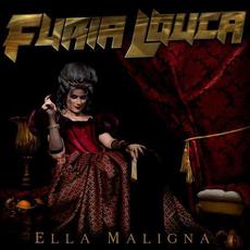 Ella Maligna mp3 Album by Furia Louca