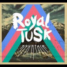 Mountain mp3 Album by Royal Tusk