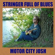 Stringer Full Of Blues mp3 Album by Motor City Josh