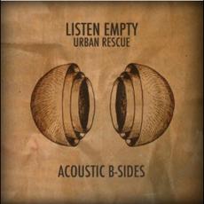 Listen Empty: Acoustic B-Sides mp3 Album by Urban Rescue