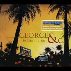 So Much to Say (Japanese Edition) mp3 Album by George & G.