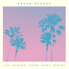 The Reason (Sean Cook Remix) mp3 Single by Urban Rescue