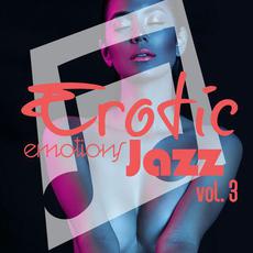 Erotic Emotions Jazz, Vol. 3 mp3 Compilation by Various Artists
