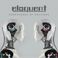 Surrounded by Machines mp3 Album by Eloquent