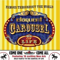Carousel of Life mp3 Album by Eloquent