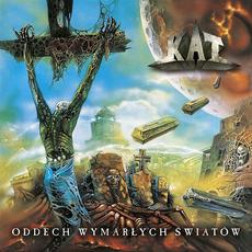 Oddech wymarłych światów (Remastered) mp3 Album by Kat