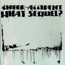 What Sequel? mp3 Album by Cheer-Accident