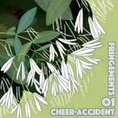Fringements One mp3 Album by Cheer-Accident