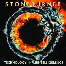 Technology Implies Belligerence mp3 Album by Stoneburner