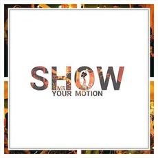 Show Me Your Motion mp3 Single by Royal Khaoz
