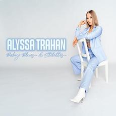Baby Blues & Stilettos mp3 Album by Alyssa Trahan