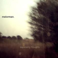 Expressing Thoughts mp3 Album by Melorman