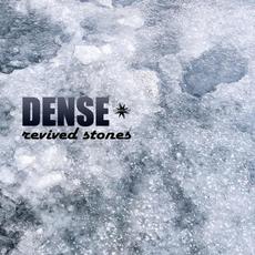 Revived Stones mp3 Album by Dense