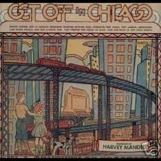 Get Off In Chicago mp3 Album by Harvey Mandel