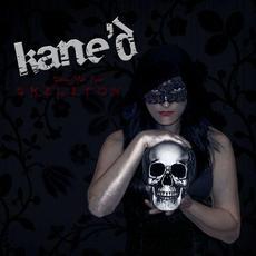Show Me Your Skeleton mp3 Album by Kane'd