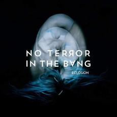 Eclosion mp3 Album by No Terror in the Bang