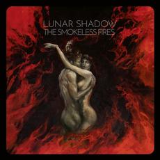 The Smokeless Fires mp3 Album by Lunar Shadow