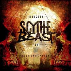 Indicted for Misconception mp3 Album by Scythe Beast