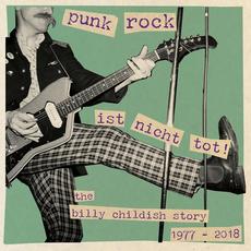 Punk Rock Ist Nicht Tot!: The Billy Childish Story 1977-2018 mp3 Compilation by Various Artists