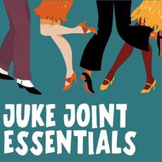 Juke Joint Essentials mp3 Compilation by Various Artists