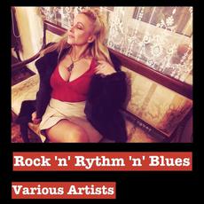 Rock 'n' Rythm 'n' Blues mp3 Compilation by Various Artists