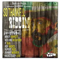 So Thankful Riddim mp3 Compilation by Various Artists