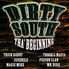 Dirty South Tha' Beginning mp3 Compilation by Various Artists