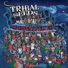 Roots Party mp3 Album by Tribal Seeds